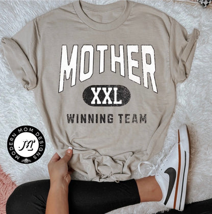 Mother. Winning team.  (tank top, tee shirt, crewneck or hoodie)