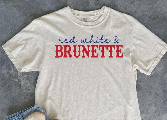 Red, white & brunette (tee shirt, crewneck or hoodie)