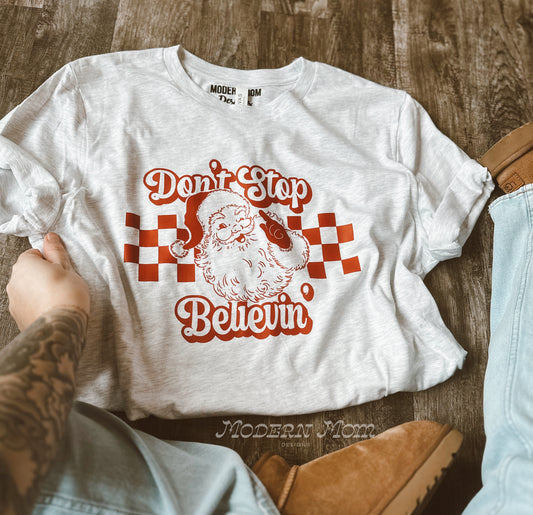 Don’t stop believen’ tee shirt