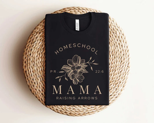 Homeschool mama  raising arrows (multiple options)