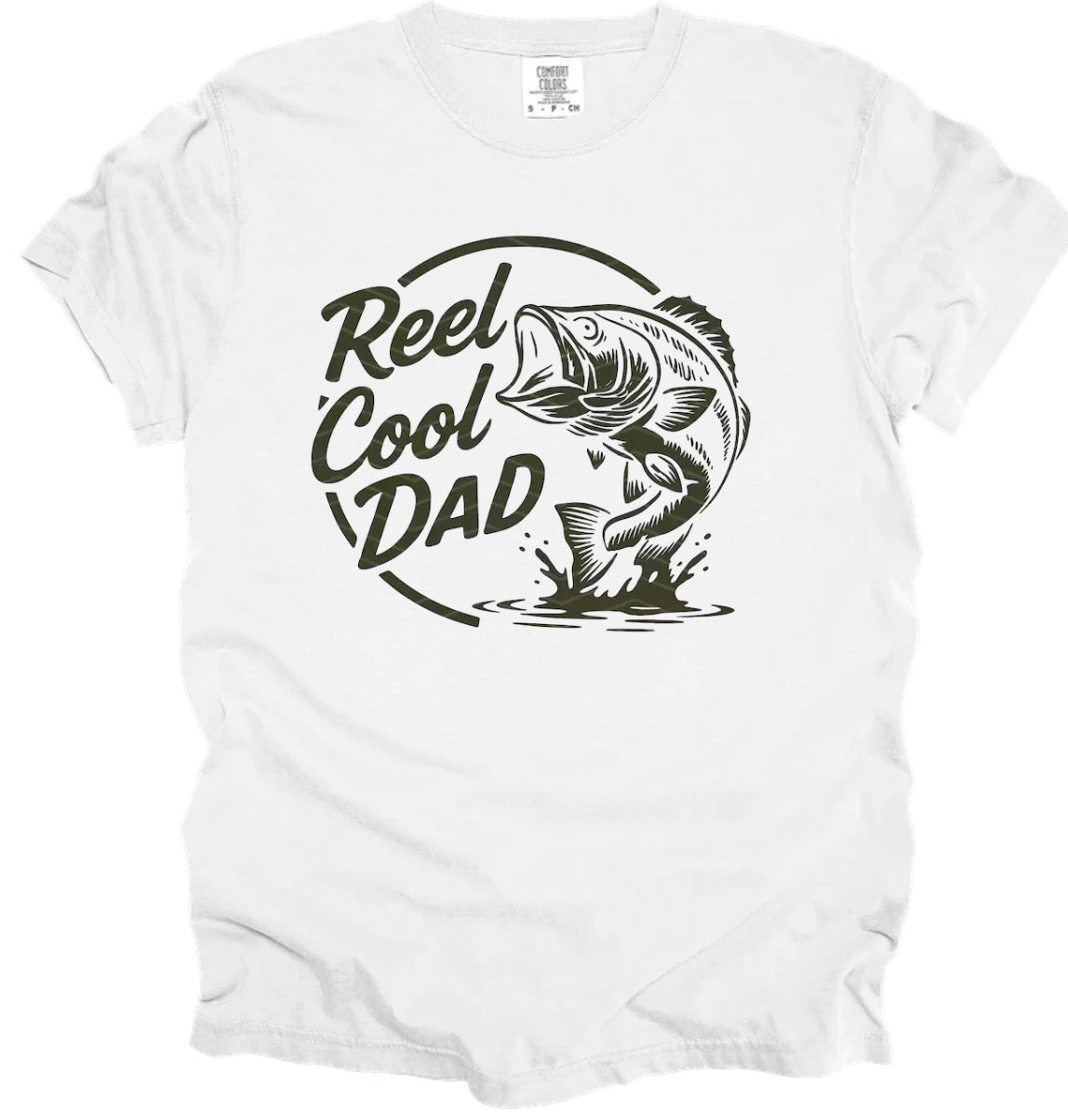 Reel cool dad (tee shirt, crewneck or hoodie)