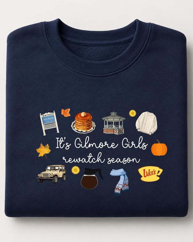 It’s Gilmore girl rewatch season (tee shirt, crewneck or hoodie)