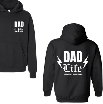 Dad life. Raising rebels. Raising legends. Premium hoodie