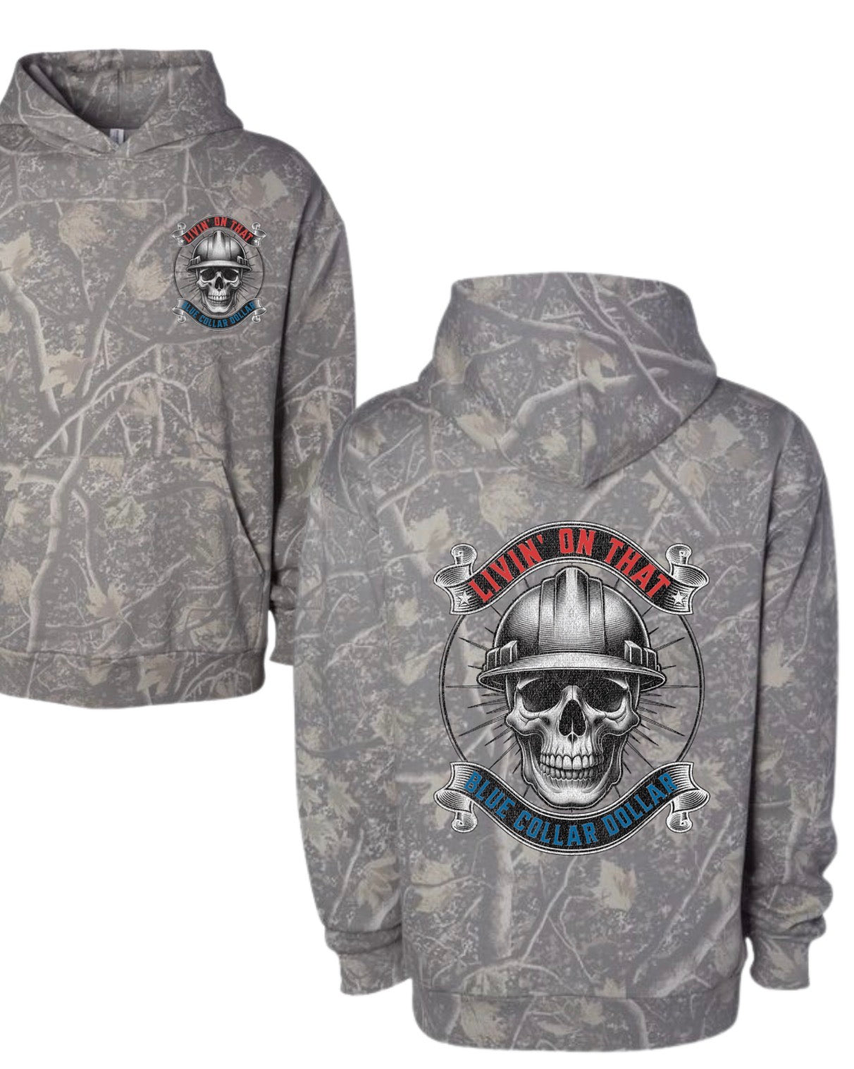 Livin on that blue collar dollar deadwood camo hoodie