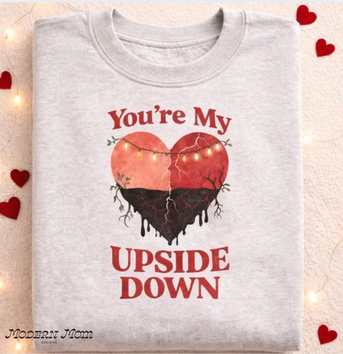 You’re my upside down