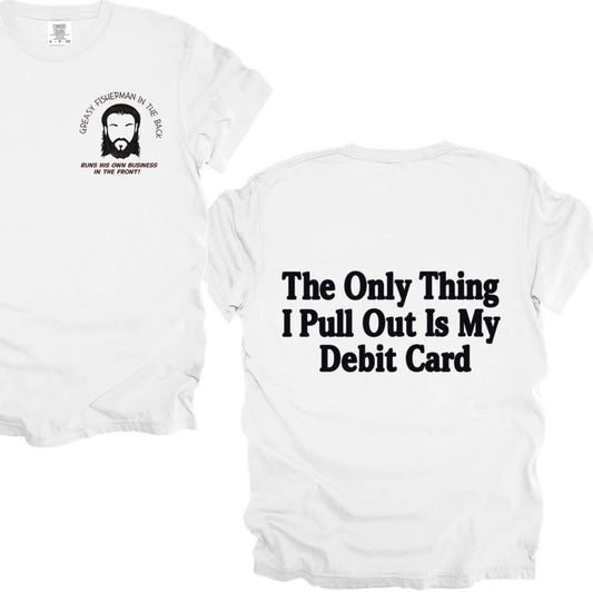 The only thing I pull out (tee, crewneck, or hoodie)
