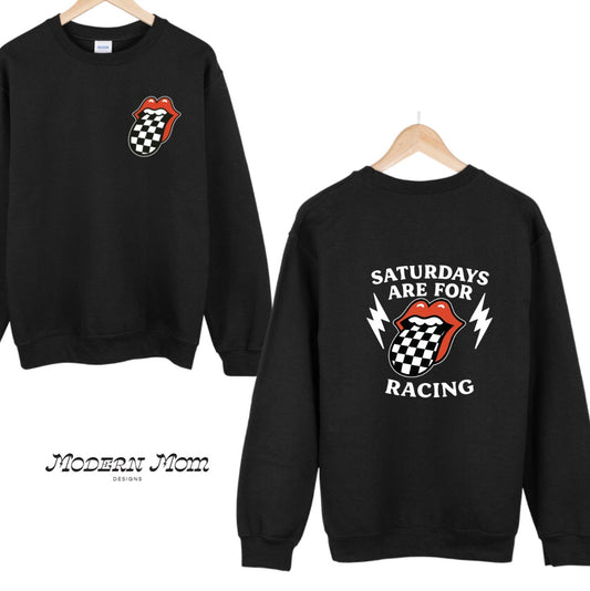 Saturdays are for racing (front & back print)