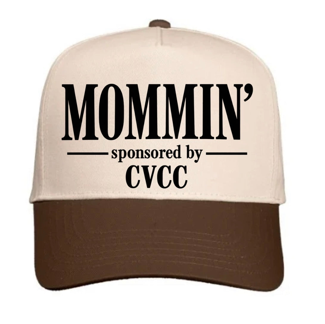 CVCC: Mommin’  sponsored by CVCC hat