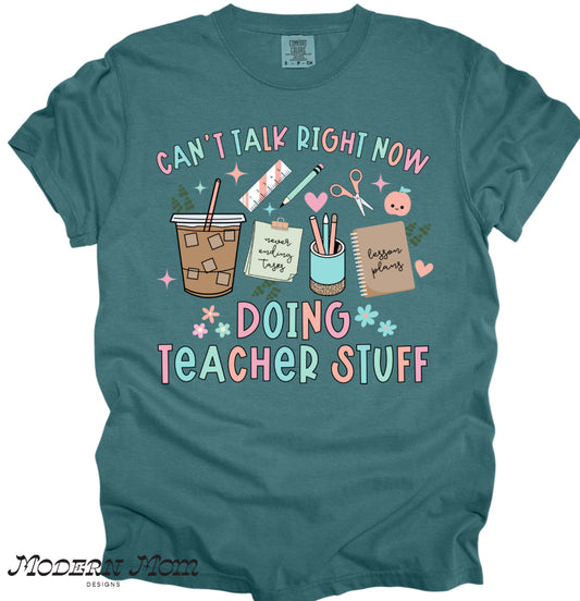 Can’t talk right now I’m doing teacher stuff