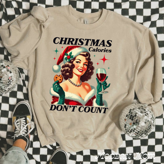 Christmas calories don’t count (tee, crewneck or hoodie )