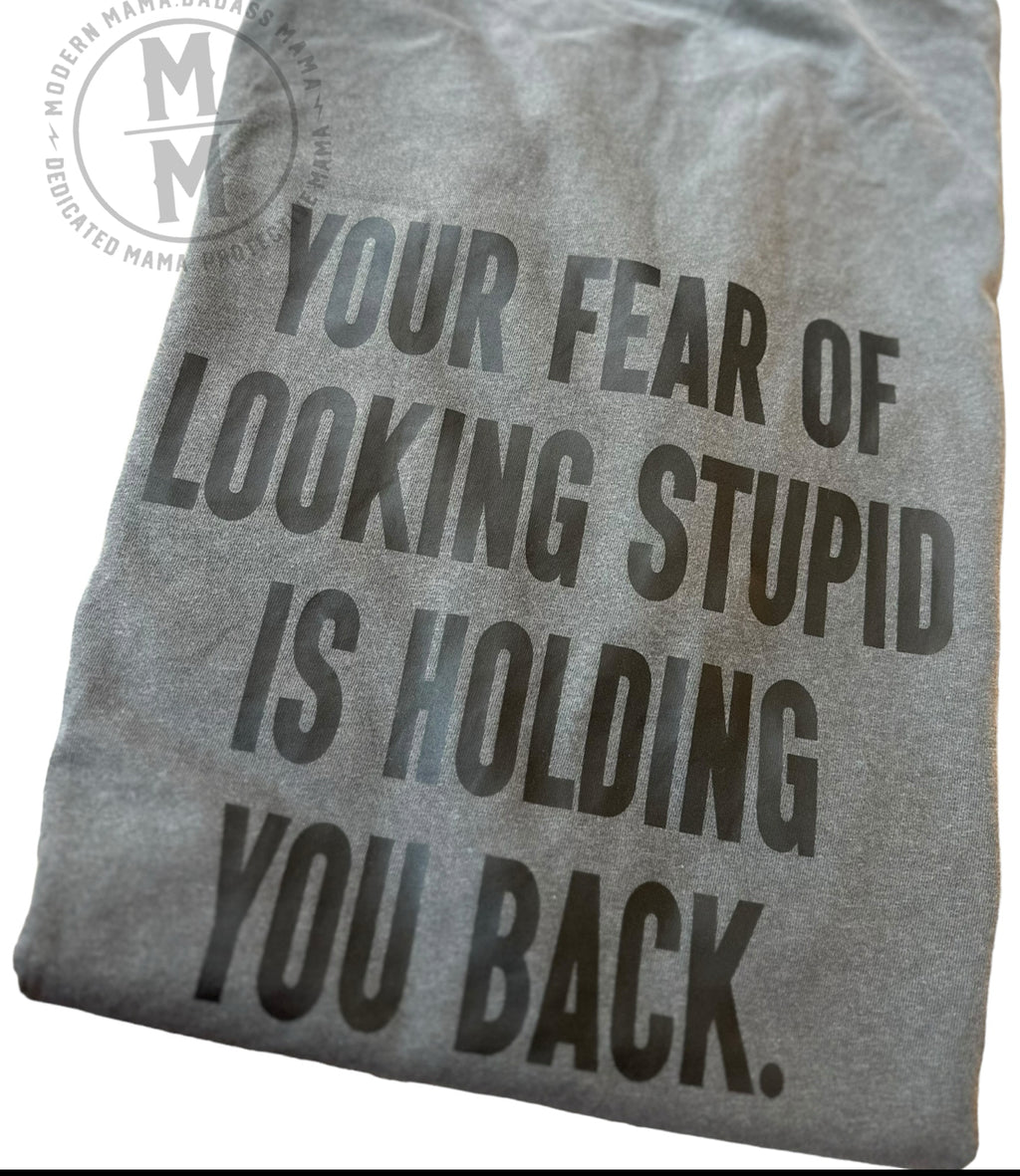 Your fear of looking stupid is holding you back (pocket tee shirt)