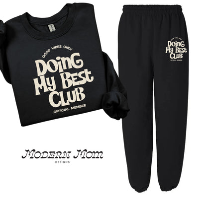 Doing my best club crewneck