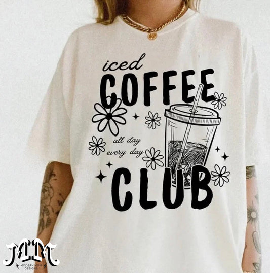 Iced Coffee club (tee, crewneck, or hoodie)