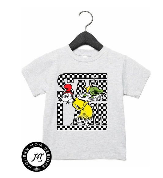 Sam I am (toddler-youth XL tee or crewneck)