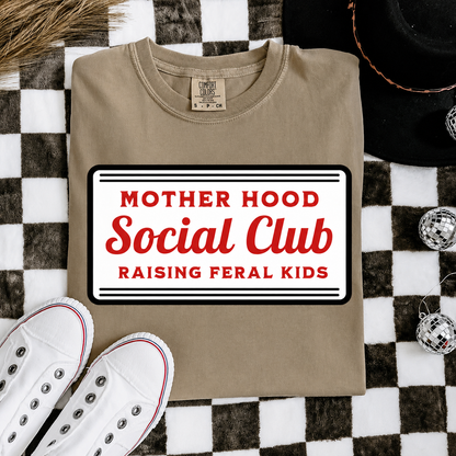 Mother social club-raising feral kids (tank top, tee shirt, crewneck or hoodie)