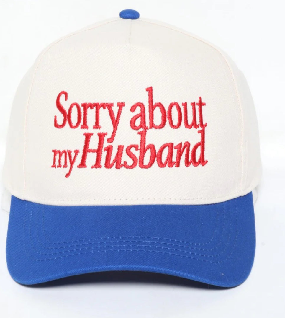 Sorry about my husband