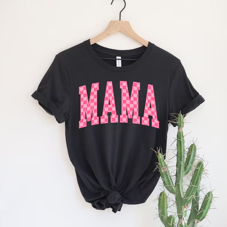 Mama pink checks (tee shirt, crewneck or hoodie)