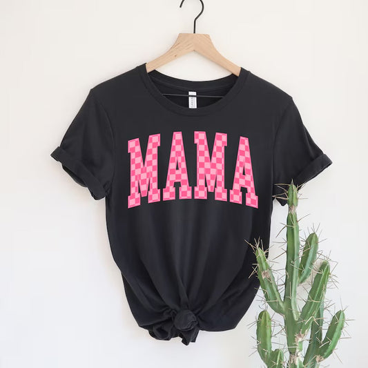 Mama pink checks (tee shirt, crewneck or hoodie)