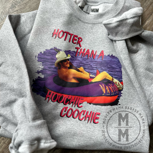 Hotter than a hoochie coochie
