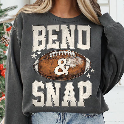 Bend & snap (tee shirt, crewneck or hoodie)