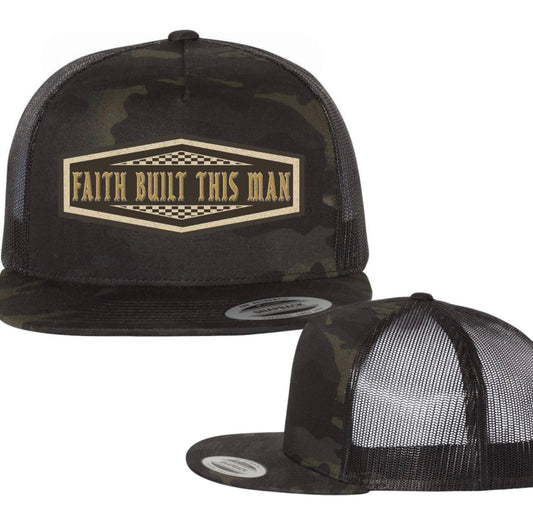 Faith built this man -flat bill or 5panel trucker