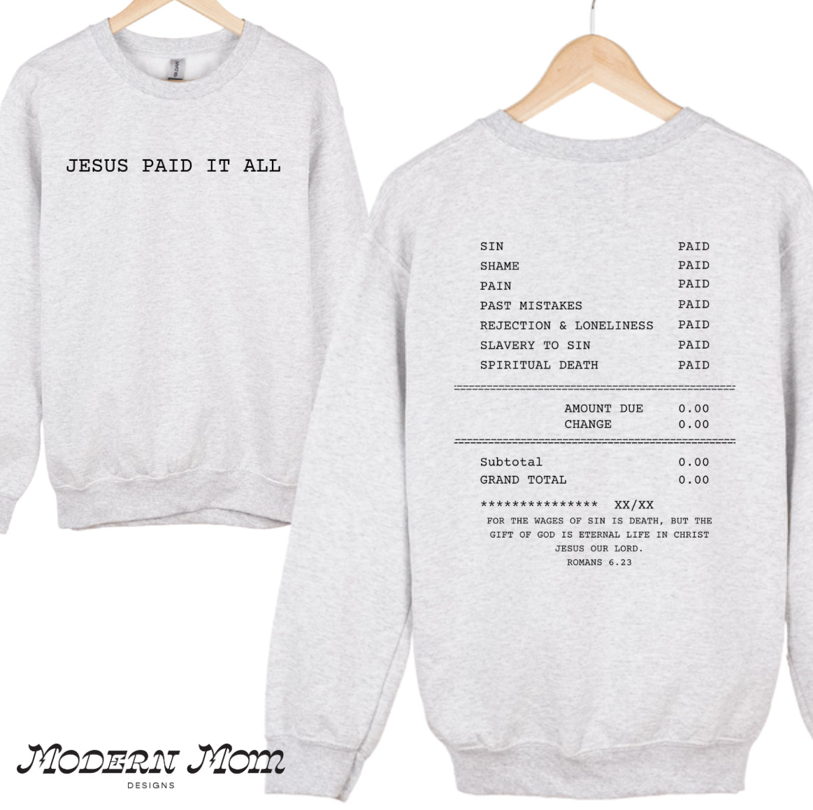 Jesus paid it all (tee, crewneck or hoodie )