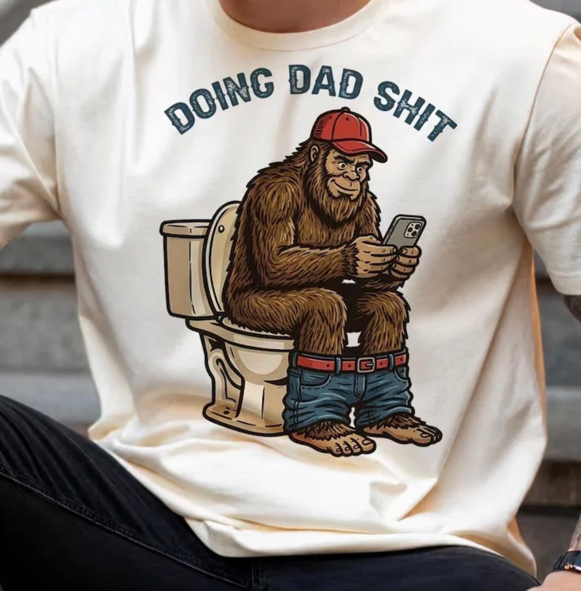 Doing dad shit (Tee shirt, crewneck or hoodie)