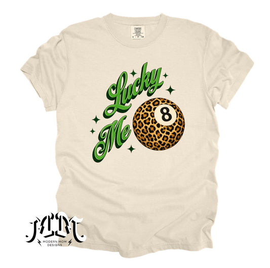 Lucky me (tee, crewneck or hoodie)