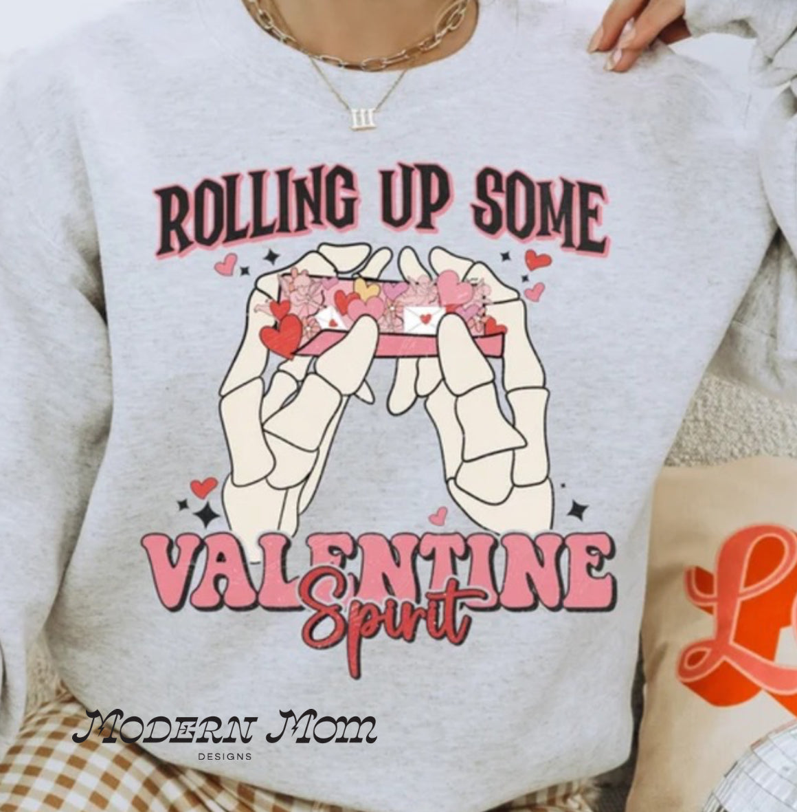 Rolling up some valentine spirit (tee, crewneck or hoodie )