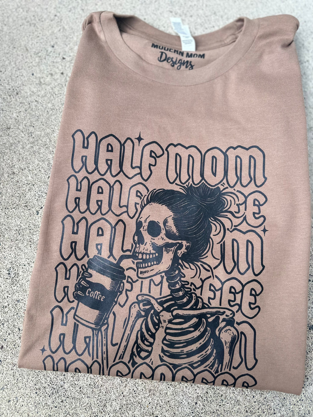 Half mom half coffee