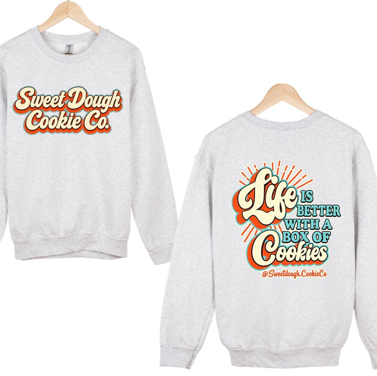 Sweet dough cookie co. Crewneck