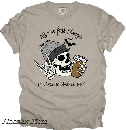 All the fall things or whatever blink 182 said