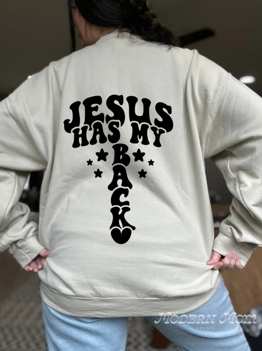 Jesus has my back(tee, crewneck & hoodie)