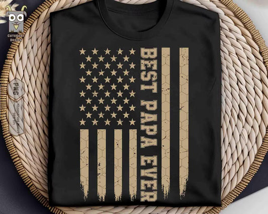 Best papa ever (Tee shirt, crewneck or hoodie)