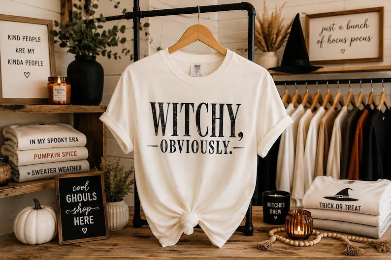 Witchy-obviously-(tee shirt, crewneck or hoodie)
