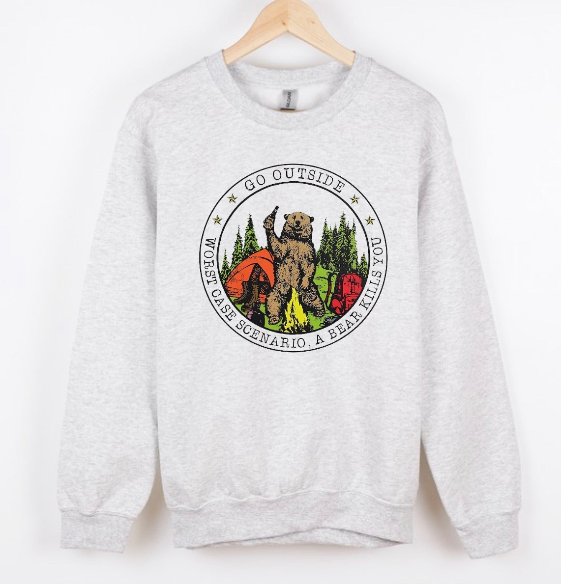 Go outside, worst case scenario a bear kills you.  (tee, crewneck, or hoodie)
