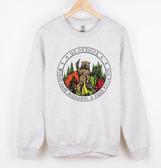Go outside, worst case scenario a bear kills you.  (tee, crewneck, or hoodie)
