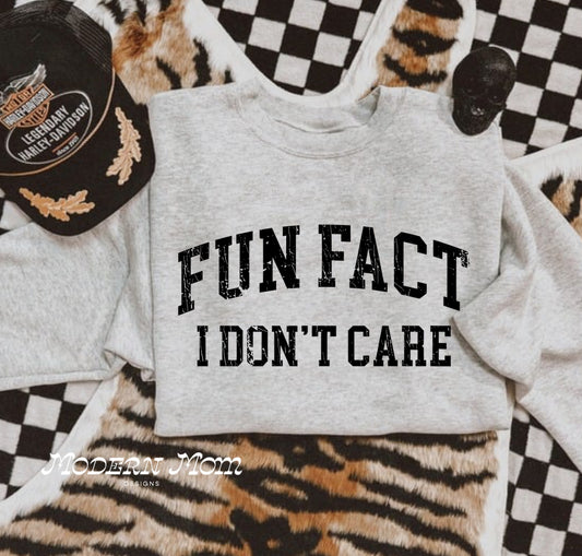 Fun fact. I don’t care. Crewneck