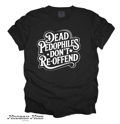 Dead pedophiles don’t re-offend