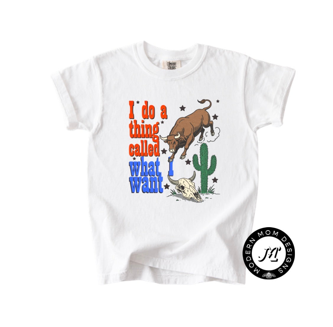 I do a thing called what I want (toddler-youth XL)