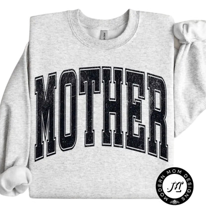 Mother(tank top, tee shirt, crewneck or hoodie)
