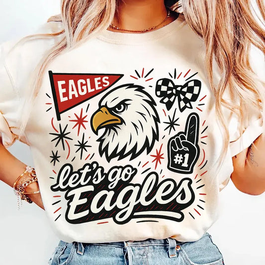 Let’s go Eagles-ANY COLOR (tee shirt, crewneck or hoodie)