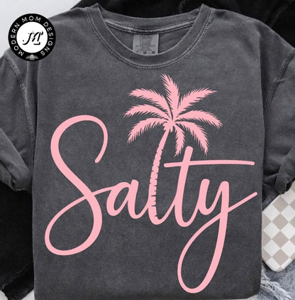 Salty (tee shirt, crewneck or hoodie)