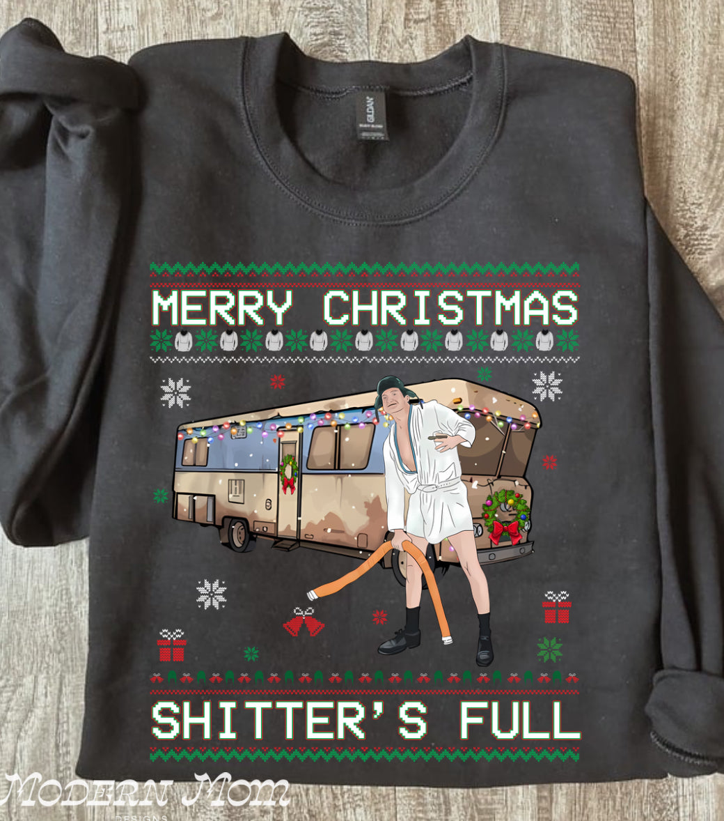 Merry christmas shitters full crewneck