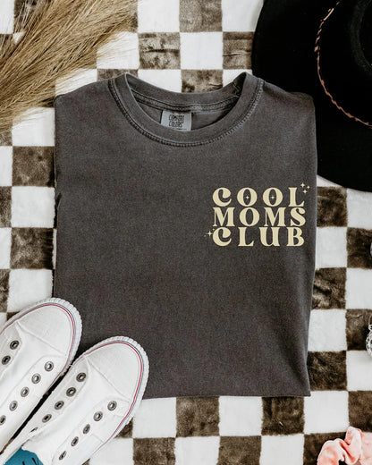 Cool moms club (tank top, tee shirt, crewneck or hoodie)