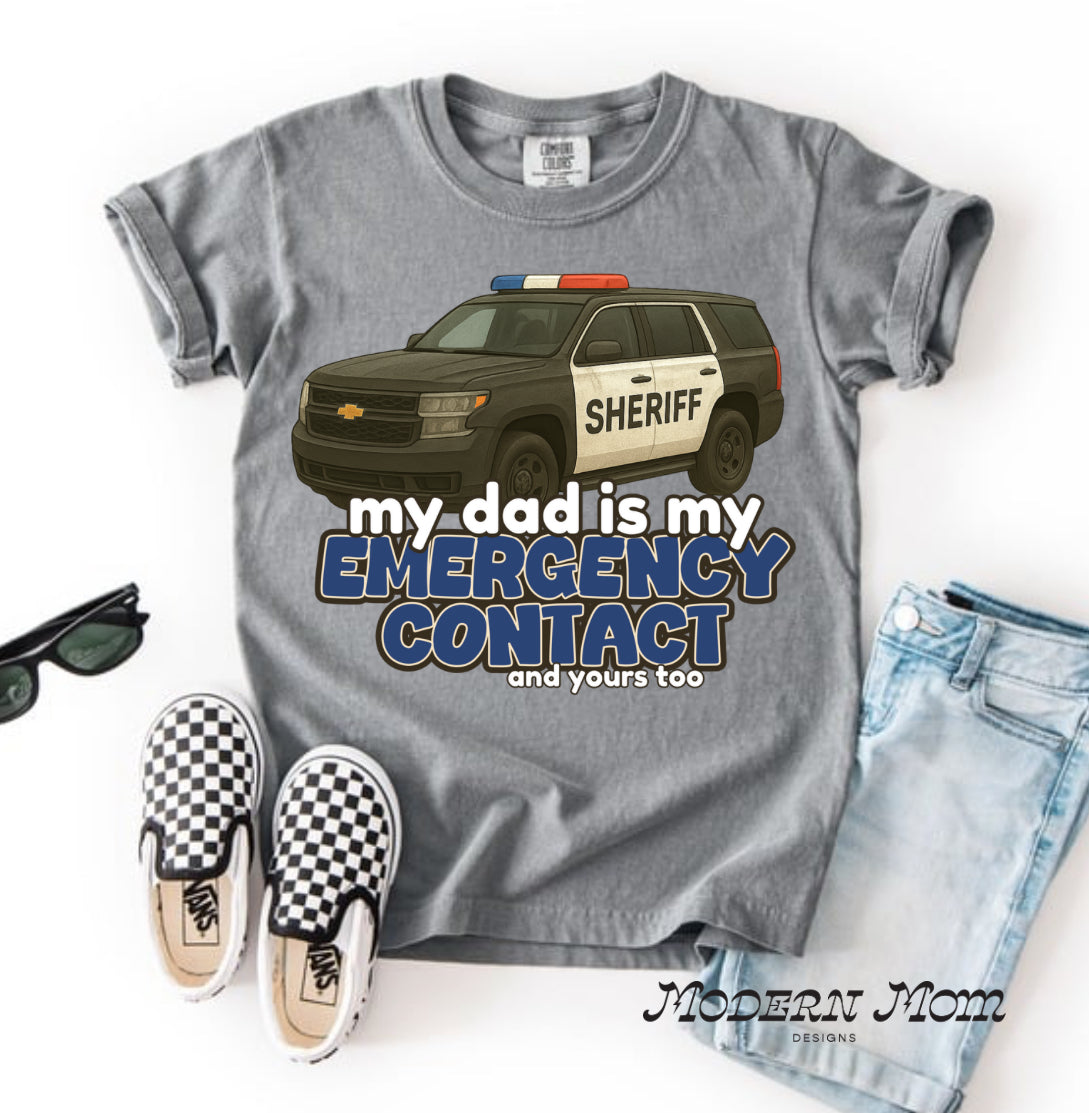 My dad is my emergency contact (Sheriff)