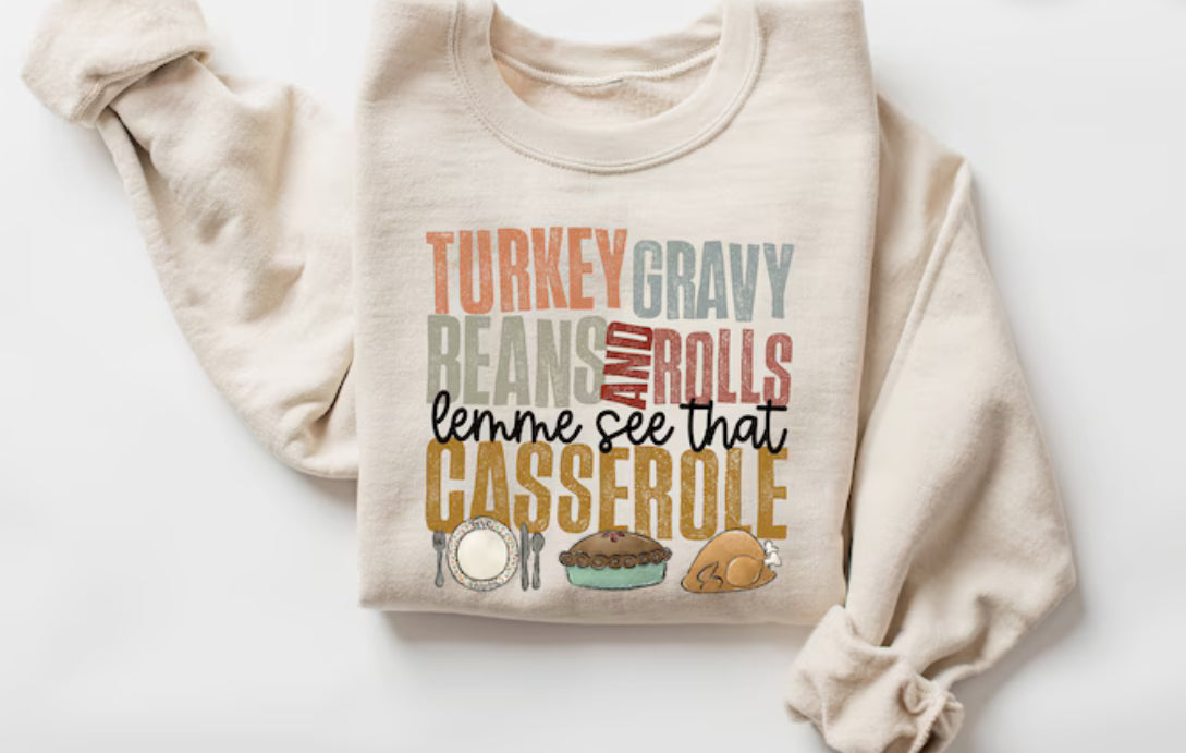 Let me see that casserole (tee, crewneck or hoodie)