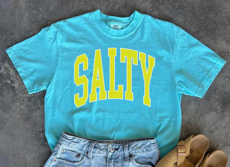 Salty (tee shirt, crewneck or hoodie)