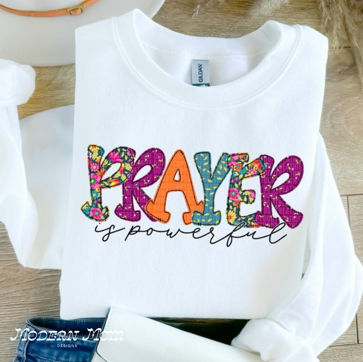 Prayer is powerful (tee, crewneck or hoodie)