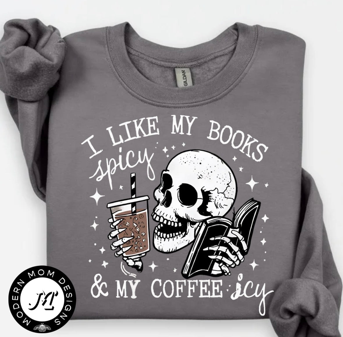 I like my books spicy and my coffee icy (tee shirt, crewneck or hoodie)